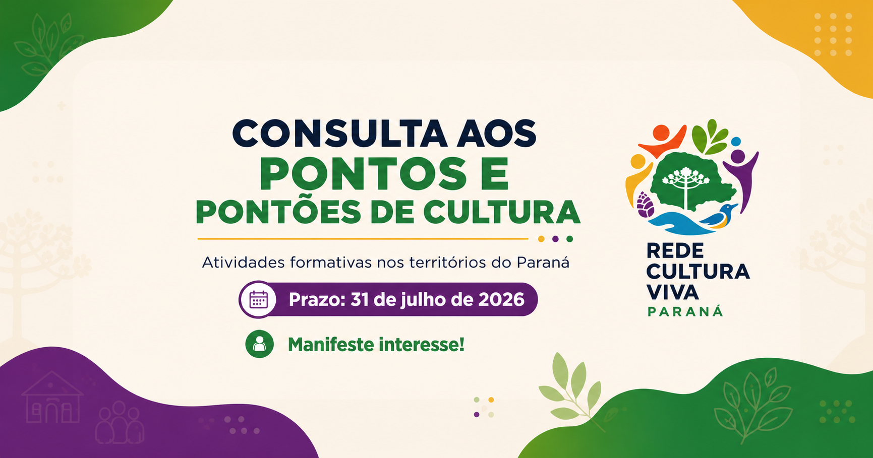 Imagem de destaque da consulta aos Pontos e Pontões de Cultura do Paraná para manifestação de interesse em atividades formativas nos territórios.